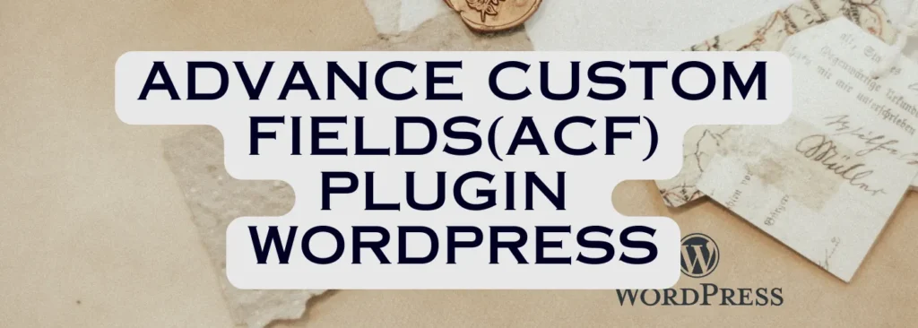 ACF Plugin for WordPress