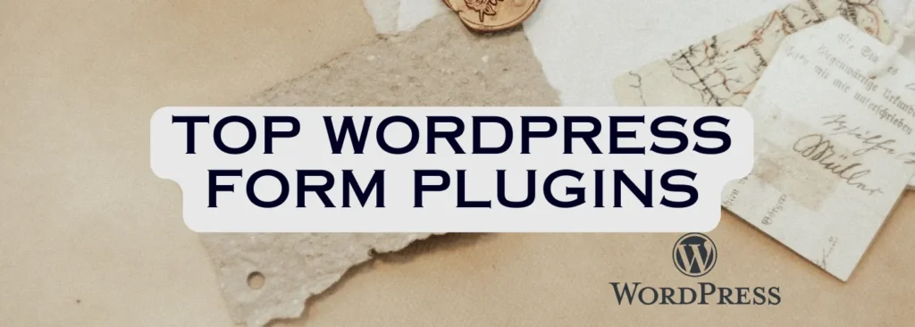 Top WordPress Form Plugins
