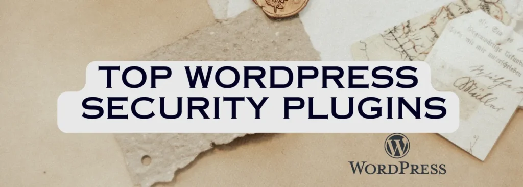 Top WordPress Security Plugins