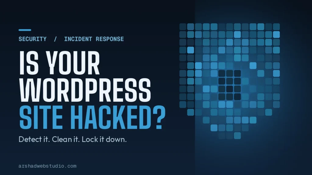 How to Tell If Your WordPress Site Was Hacked — and What to Do Next